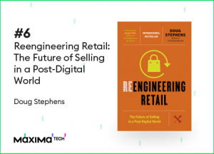 Reengineering Retail: The Future of Selling in a Post-Digital World - livros de trade marketing